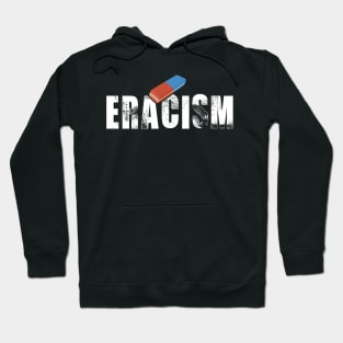 ERACISM Hoodie